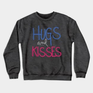 Hugs And Kisses Crewneck Sweatshirt